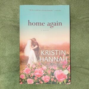 Home Again Paperback Book by Kristin Hannah NEW NWOT